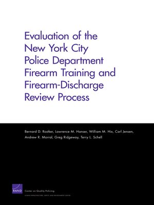 cover image of Evaluation of the New York City Police Department Firearm Training and Firearm-Discharge Review Process